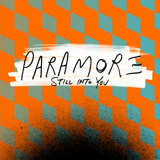 Paramore - Still Into You